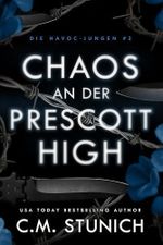 Chaos An Der Prescott High (Die HAVOC-Jungen 2) Cover des Buches Chaos An Der Prescott High (Die HAVOC-Jungen 2) (ISBN: B0FRGLZJ5K)