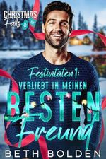 Festivitäten 1: Verliebt in meinen besten Freund Cover des Buches Festivitäten 1: Verliebt in meinen besten Freund (ISBN: B0FS82T3DY)