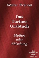 Das Turiner Grabtuch: Mythos oder Fälschung Cover des Buches Das Turiner Grabtuch: Mythos oder Fälschung (ISBN: B0FVN9B6W6)