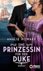 Eine Prinzessin für den Duke (Die Daring Dukes 1) Cover des Buches Eine Prinzessin für den Duke (Die Daring Dukes 1) (ISBN: B0FY6K5C13)