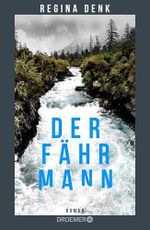 Der Fährmann: Roman | Freundschaft und Neid, Liebe und Schuld – und eine Gemeinschaft, die der Nationalismus entzweit Cover des Buches Der Fährmann: Roman | Freundschaft und Neid, Liebe und Schuld – und eine Gemeinschaft, die der Nationalismus entzweit (ISBN: B0FZNJSJJW)