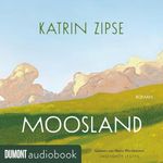 Moosland Cover des Buches Moosland (ISBN: B0G1C9HTKB)