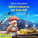Kaiserschmarrn mit Todesfall: Ein Krimi aus dem Salzkammergut Cover des Buches Kaiserschmarrn mit Todesfall: Ein Krimi aus dem Salzkammergut (ISBN: B0G25RF5F4)