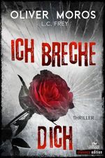 Ich Breche Dich: Thriller (Thriller Classics Edition) Cover des Buches Ich Breche Dich: Thriller (Thriller Classics Edition) (ISBN: B0G3HYPMHV)