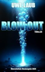 BLOW OUT Cover des Buches BLOW OUT (ISBN: B0G3M3ZYJL)