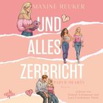 Und alles zerbricht: Paper Hearts, Band 1 Cover des Buches Und alles zerbricht: Paper Hearts, Band 1 (ISBN: B0G3RQ2F1B)
