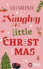 Naughty Little Christmas (Jingle Bells Kiss 1) Cover des Buches Naughty Little Christmas (Jingle Bells Kiss 1) (ISBN: B0G3W15D6V)