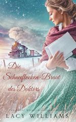 Die Schneeflocken-Braut des Doktors Cover des Buches Die Schneeflocken-Braut des Doktors (ISBN: B0G4K6PBHV)