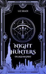 Night Hunters - Die Jagd beginnt: Band 1 der Urban-Fantasy-Reihe um eine Gruppe junger Kämpfer, die in New York Jagd auf Monster macht. Cover des Buches Night Hunters - Die Jagd beginnt: Band 1 der Urban-Fantasy-Reihe um eine Gruppe junger Kämpfer, die in New York Jagd auf Monster macht. (ISBN: B0G57WBFJT)