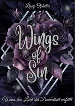 Wings of Sin: Wenn das Licht der Dunkelheit verfällt Cover des Buches Wings of Sin: Wenn das Licht der Dunkelheit verfällt (ISBN: B0G59YKRXF)