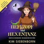 Hefezopf und Hexentanz: Mord in Schrakenheim – Magische Cosy-Krimis, Band 2 Cover des Buches Hefezopf und Hexentanz: Mord in Schrakenheim – Magische Cosy-Krimis, Band 2 (ISBN: B0GBX2S3H3)