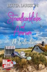 Strandkorbliebe auf Amrum - Malinka Cover des Buches Strandkorbliebe auf Amrum - Malinka (ISBN: B0GDH8JKV9)