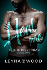 This is Riverroad: Heal me: Gay Romance Cover des Buches This is Riverroad: Heal me: Gay Romance (ISBN: B0GF2MNF9H)