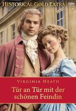 Tür an Tür mit der schönen Feindin (Historical Gold Extra 183) Cover des Buches Tür an Tür mit der schönen Feindin (Historical Gold Extra 183) (ISBN: B0GF93N11G)