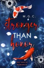Stronger Than Honor (Gay Mafia Romance, Yakuza) Cover des Buches Stronger Than Honor (Gay Mafia Romance, Yakuza) (ISBN: B0GFNR9R1Y)