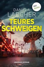 Teures Schweigen: Kriminalroman | Ein Fall für Morell 4 Cover des Buches Teures Schweigen: Kriminalroman | Ein Fall für Morell 4 (ISBN: B0GGX5PBVF)