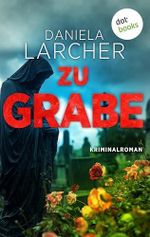 Zu Grabe: Kriminalroman | Ein Fall für Morell 2 Cover des Buches Zu Grabe: Kriminalroman | Ein Fall für Morell 2 (ISBN: B0GJPXPDZG)
