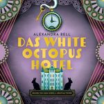 Das White Octopus Hotel Cover des Buches Das White Octopus Hotel (ISBN: B0GJT2JWGD)