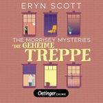 Die geheime Treppe: The Morrisey Mysteries, Band 2 Cover des Buches Die geheime Treppe: The Morrisey Mysteries, Band 2 (ISBN: B0GLPVZ1M3)
