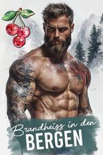 Brandheiß in den Bergen Cover des Buches Brandheiß in den Bergen (ISBN: B0GP2R83K6)