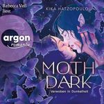 Moth Dark: Verwoben in Dunkelheit Cover des Buches Moth Dark: Verwoben in Dunkelheit (ISBN: B0GQBCQLVP)