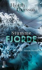 Stumme Fjorde: Island-Thriller (Helga & Bjarki 2) Cover des Buches Stumme Fjorde: Island-Thriller (Helga & Bjarki 2) (ISBN: B0GSSC6BMM)