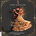 When Shadows Darken the Sun: The Day and Night Duet, Band 1 Cover des Buches When Shadows Darken the Sun: The Day and Night Duet, Band 1 (ISBN: B0GTW4MSVP)