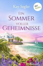 Ein Sommer voller Geheimnisse: Roman | Hotel Gran Monte 2 | Neue Schatten über der Costa Blanca Cover des Buches Ein Sommer voller Geheimnisse: Roman | Hotel Gran Monte 2 | Neue Schatten über der Costa Blanca (ISBN: B0GV3B8JYC)