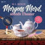 Morgens Mord, Abends Theater: Millie Hargrove ermittelt, Band 1 Cover des Buches Morgens Mord, Abends Theater: Millie Hargrove ermittelt, Band 1 (ISBN: B0GWM245H5)