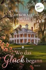 Wo das Glück begann: Roman | Eine alte Liebe kehrt zurück – und stellt ein ganzes Leben in Frage. Cover des Buches Wo das Glück begann: Roman | Eine alte Liebe kehrt zurück – und stellt ein ganzes Leben in Frage. (ISBN: B0H393DY2P)