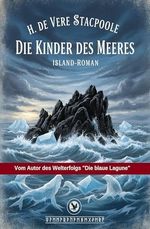 Die Kinder des Meeres: Island-Roman Cover des Buches Die Kinder des Meeres: Island-Roman (ISBN: B0H51WJCYG)