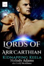 Kidnapping Keela (Lords of Arr'Carthian 1) Cover des Buches Kidnapping Keela (Lords of Arr'Carthian 1) (ISBN: B0HCV3YLX7)