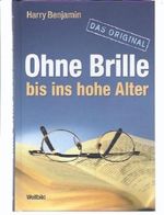 Ohne Brille bis ins hohe Alter Cover des Buches Ohne Brille bis ins hohe Alter (ISBN: 9783898979405)