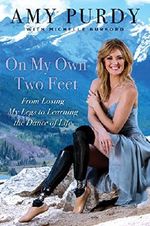 On My Own Two Feet: From Losing My Legs to Learning the Dance of Life Cover des Buches On My Own Two Feet: From Losing My Legs to Learning the Dance of Life (ISBN: 9780062379115)