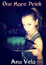 One More Drink (An Erotika Short) Cover des Buches One More Drink (An Erotika Short) (ISBN: B00CUSO15K)