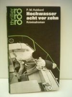 P.M Hubbard: Hochwasser acht vor zehn Cover des Buches P.M Hubbard: Hochwasser acht vor zehn (ISBN: B004IK107A)