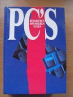 PC´S Reparieren, Optimieren, Tunen Cover des Buches PC´S Reparieren, Optimieren, Tunen (ISBN: B00R5BGJQQ)