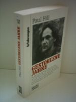 Paul Hill: Gestohlene Jahre - Fünfzehn Jahre lang sitzt Paul Hill, einer der "Guildford-Vier", als vermeintlicher IRA-Terrorist hinter Gittern. Außer seiner Familie glaubt niemand an seine Unschuld. Doch er ist fest entschlossen, nicht aufzugeben... Cover des Buches Paul Hill: Gestohlene Jahre - Fünfzehn Jahre lang sitzt Paul Hill, einer der "Guildford-Vier", als vermeintlicher IRA-Terrorist hinter Gittern. Außer seiner Familie glaubt niemand an seine Unschuld. Doch er ist fest entschlossen, nicht aufzugeben... (ISBN: B002O90RQW)