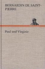 Paul und Virginie Cover des Buches Paul und Virginie (ISBN: 9783847265955)