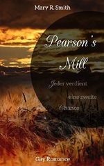 Pearson's Mill: Jeder verdient eine zweite Chance Cover des Buches Pearson's Mill: Jeder verdient eine zweite Chance (ISBN: 9781506134680)