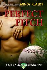 Perfect Pitch: A Hot Baseball Romance (Diamond Brides Book 1) Cover des Buches Perfect Pitch: A Hot Baseball Romance (Diamond Brides Book 1) (ISBN: 9781611383522)