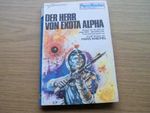 Perry Rhodan: Der Herr von Exota Alpha Cover des Buches Perry Rhodan: Der Herr von Exota Alpha (ISBN: B004724KDU)