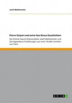 Pierre Gripari und seine Rue Broca Geschichten Cover des Buches Pierre Gripari und seine Rue Broca Geschichten (ISBN: 9783656186137)