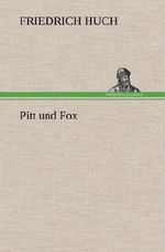Pitt und Fox Cover des Buches Pitt und Fox (ISBN: 9783847252641)