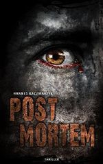 Post Mortem: Thriller (Ein Rebecca Wallenbacher Roman 1) Cover des Buches Post Mortem: Thriller (Ein Rebecca Wallenbacher Roman 1) (ISBN: B00NZ5HD3O)