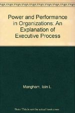 Power and Performance in Organizations: An Explanation of Executive Process Cover des Buches Power and Performance in Organizations: An Explanation of Executive Process (ISBN: 9780631162797)