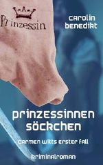 Prinzessinnensöckchen Cover des Buches Prinzessinnensöckchen (ISBN: B00FC7T55W)