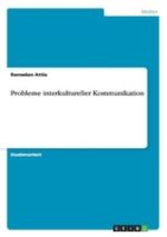 Probleme interkultureller Kommunikation Cover des Buches Probleme interkultureller Kommunikation (ISBN: 9783656635758)