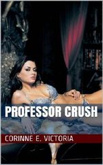 Professor Crush Cover des Buches Professor Crush (ISBN: B00C7DAP9Y)