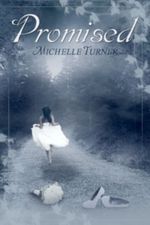 Promised (The Promised Series) Cover des Buches Promised (The Promised Series) (ISBN: B00CW35AJO)